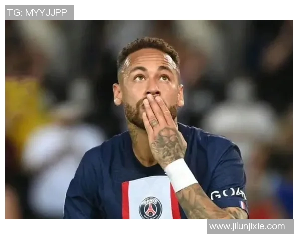 巴黎圣日耳曼险胜蒙彼利埃,内马尔压哨绝杀完成大逆转